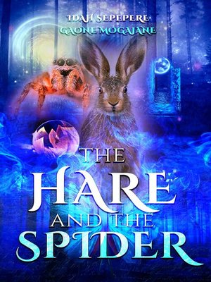 cover image of The Hare and the Spider